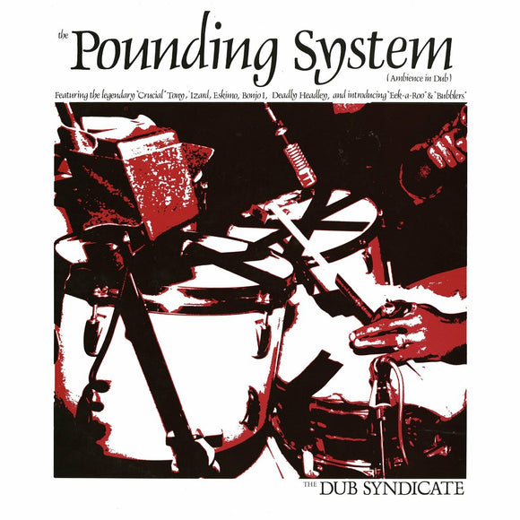Dub Syndicate The Pounding System