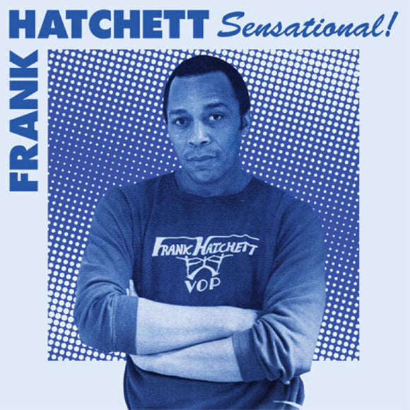 Frank Hatchett Sensational