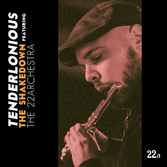 Tenderlonious The Shakedown feat. The 22archestra (TRANSPARENT ORANGE VINYL)