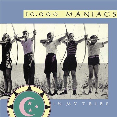 10,000 Maniacs IN MY TRIBE