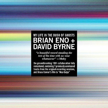 Brian Eno / David Byrne MY LIFE IN THE BUSH OF GHOSTS