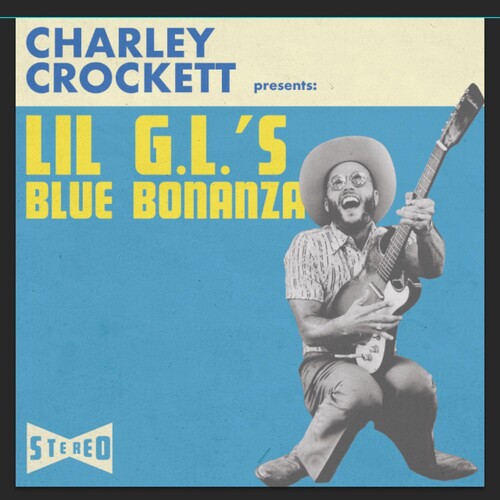 Charley Crockett Lil G.l.'s Blue Bonanza (180 Gram Vinyl)