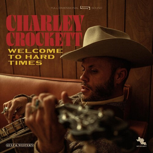Charley Crockett Welcome To Hard Times (180 Gram Vinyl)
