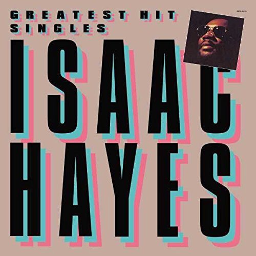 Isaac Hayes GREATEST HIT SINGLES