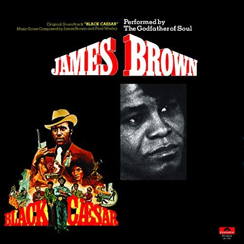 James Brown Black Caesar (Original Motion Picture Soundtrack) [LP]