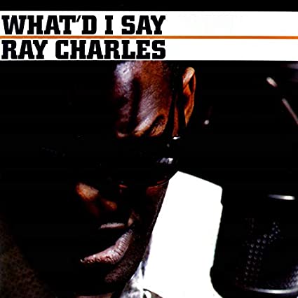 Ray Charles What'd I Say [Import]