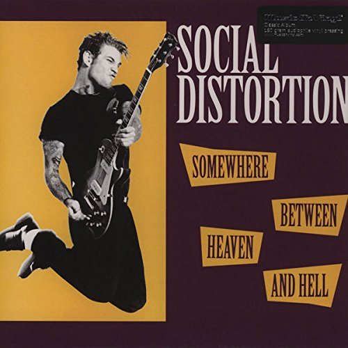 Social Distortion Somewhere between Heaven and Hell