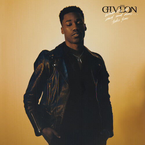 Giveon When It's All Said And Done...Take Time (150 Gram Vinyl)