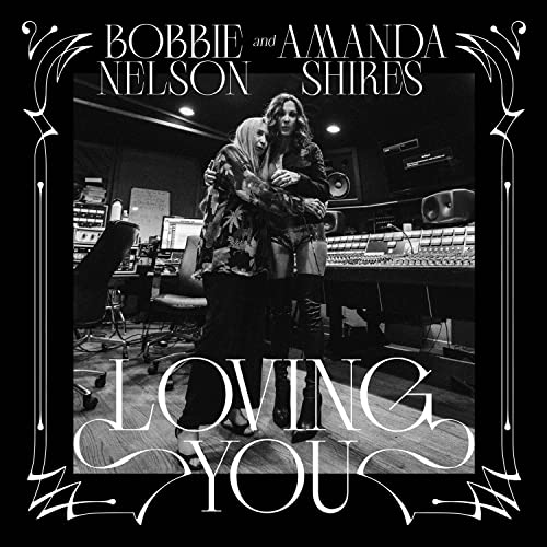 Amanda Shires & Bobbie Nelson Loving You [White LP]