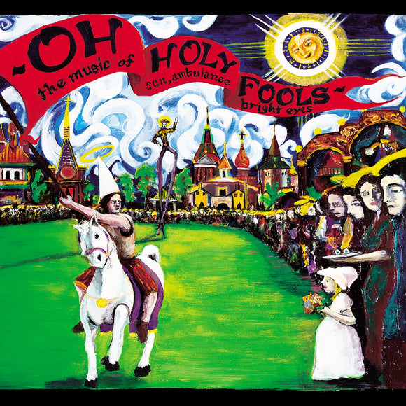 Ambulance Bright Eyes/ Son Oh Holy Fools - The Music