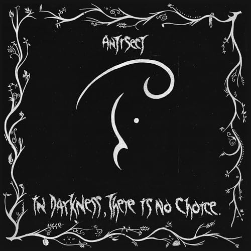 Antisect In Darkness, There Is No Choice