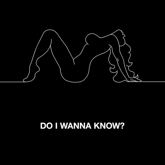 Arctic Monkeys Do I Wanna Know?