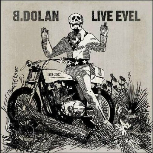 B. Dolan Live Evel EP