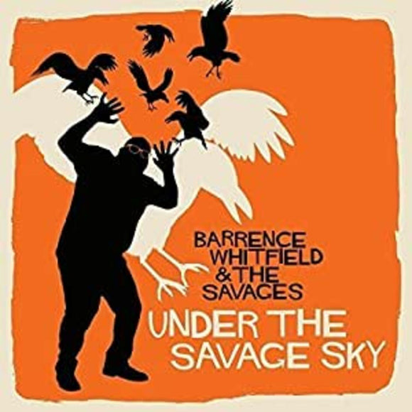 Barrence & Savages Whitfield Under The Savage Sky