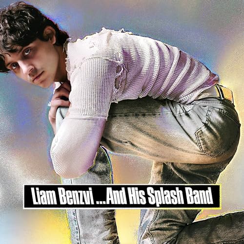Benzvi, Liam ...And His Splash Band
