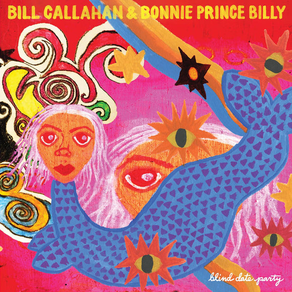 Bill & Bonnie 'Prince' Billy Callahan Blind Date Party