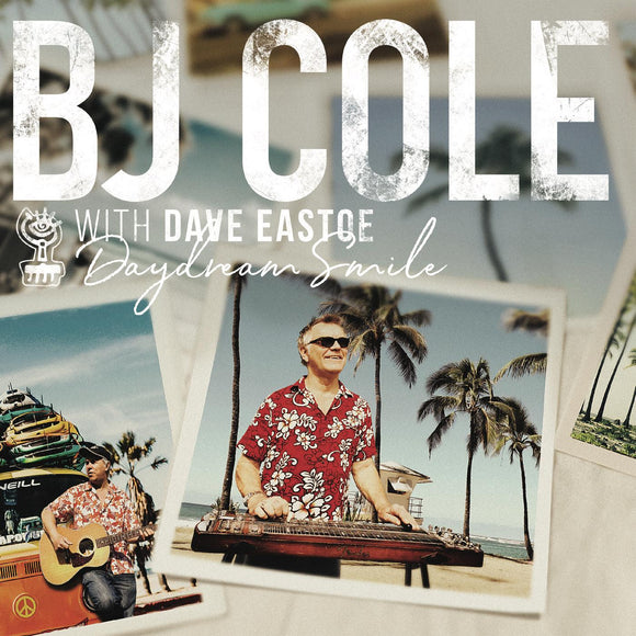 BJ & Dave Eastoe Cole Daydream Smile