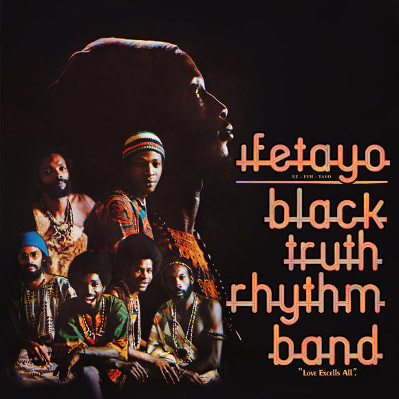 Black Truth Rhythm Band Ifetayo (Love Excels All) [Remastered]