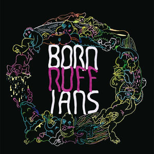 Born Ruffians Ruff