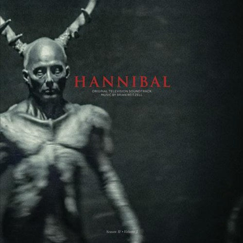 Brian Reitzell Hannibal Season 2 Vol. 1