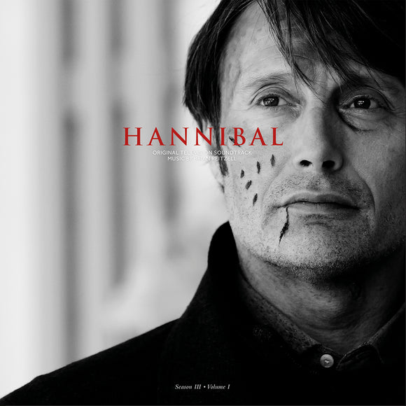 Brian Reitzell Hannibal Season 3 Vol. 1 OST