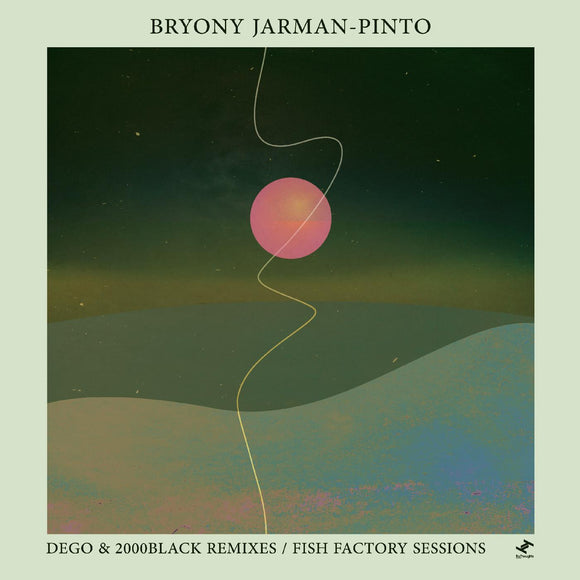 Bryony Jarman-Pinto dego & 2000Black Remixes / Fish Factory Sessions