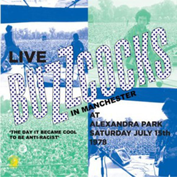 Buzzcocks Live Alexandra Park Manchester 1978