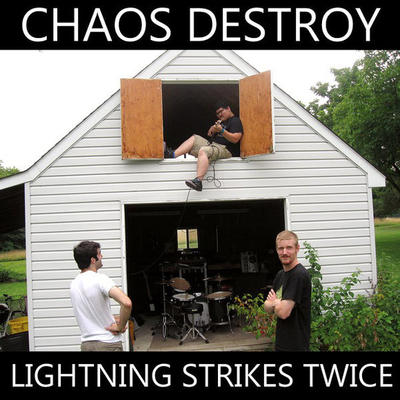 Chaos Destroy Lightning Strikes Twice
