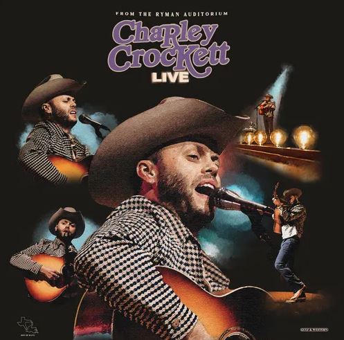 Charley Crockett Live From The Ryman (Indie Exclusive)
