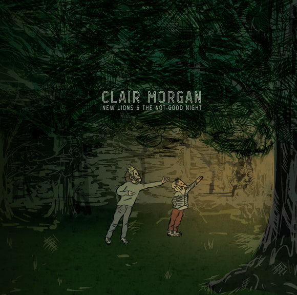 Clair Morgan New Lions and the Not-Good Night