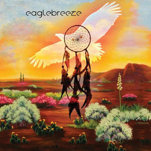 Eaglebreeze Eaglebreeze (HONEY GOLD VINYL)