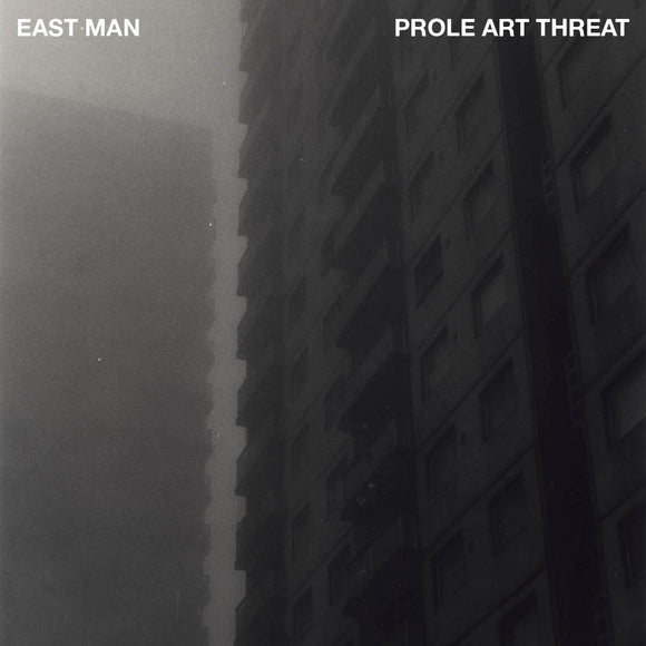 East Man Prole Art Threat