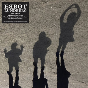 Ebbot Lundberg When The Shape Of Things Turn In to Sound