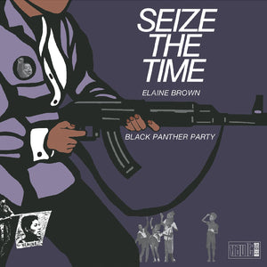 Elaine/Black Panther Party Brown Seize the Time (DEEP PURPLE VINYL)