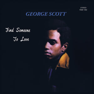 George Scott Find Someone to Love (GREEN VINYL)