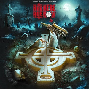Ghost Rite Here Rite Now (Original Motion Picture Soundtrack) (2 Lp's)