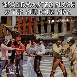 Grandmaster Flash & The Furiou The Message