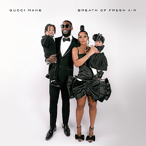 Gucci Mane Breath of Fresh Air