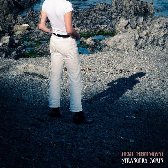 Hemi Hemingway Strangers Again (WHITE VINYL)
