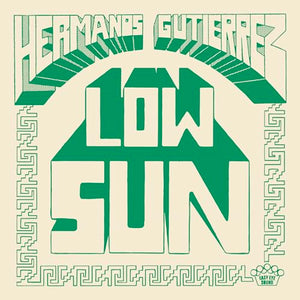 Hermanos Gutiérrez Low Sun / Los Chicos Tristes (El Michels Affair Remix) [7" Single]