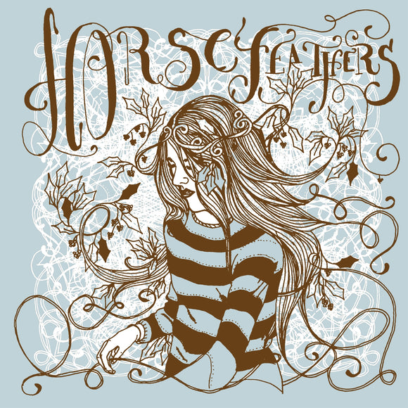 Horse Feathers Drain You b/w Bonnet of Briars 7 inch