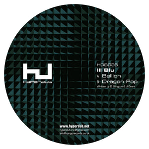Ill Blu Bellion/Dragon Pop 12"