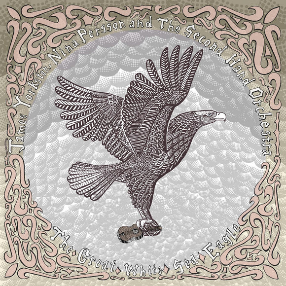 James Yorkston The Great White Sea Eagle