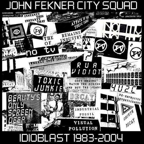 John City Squad Fekner Idioblast 1983-2004