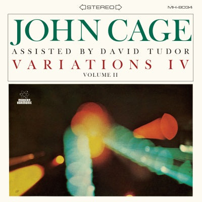 John With David Tudor Cage Variations IV, Vol. II (CLEAR VINYL)