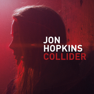 Jon Hopkins Collider Remixes