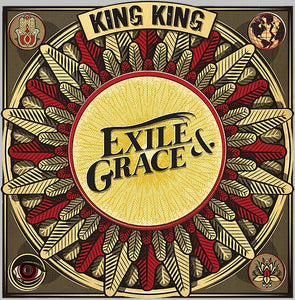 King King Exile & Grace