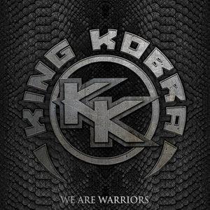 King Kobra We Are Warriors