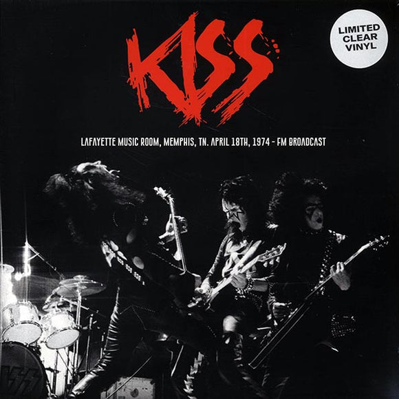 KISS Lafayette Music Room, Memphis, TN, April 18th 1974 (Limited Edition, Clear Vinyl) [Import]