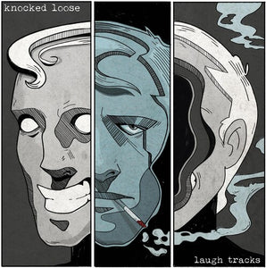 Knocked Loose Laugh Tracks